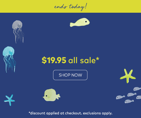 Ends today! Flash Sale! $19.95 most-love styles. Shop now. Discount applied at checkout. Exclusions apply. 