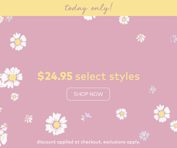 Today only! Flash Sale $24.95 Select Styles. Shop now. 