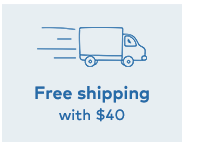 Free shipping with $40.