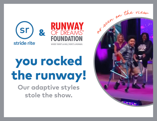 Stride Rite & Runway of Dreams foundation. 
