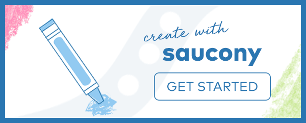 create with Saucony. Get started.