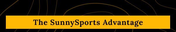 The SunnySports Advantage