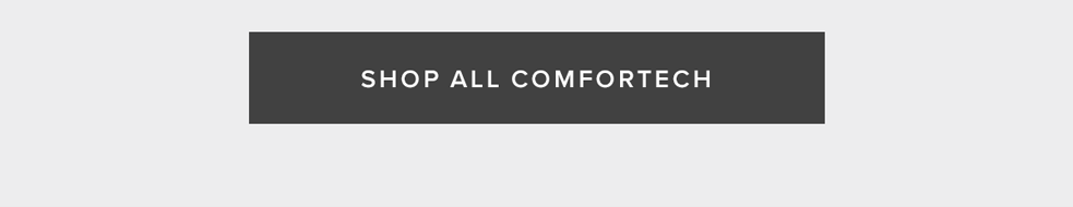 Shop All Comfortech