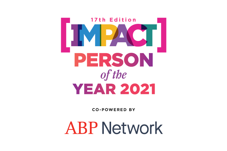 WHO WILL BE THE IMPACT PERSON OF THE YEAR, 2021?