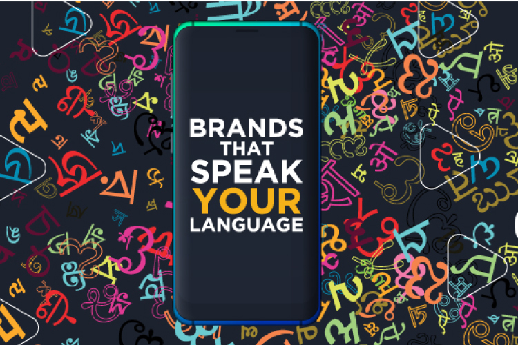 BRANDS THAT SPEAK YOUR LANGUAGE