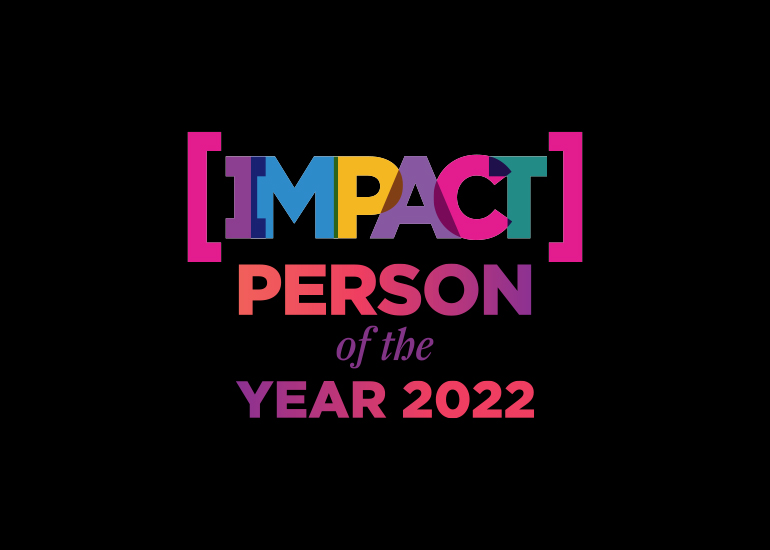 IMPACT Person of the Year 2022 - the Shortlist