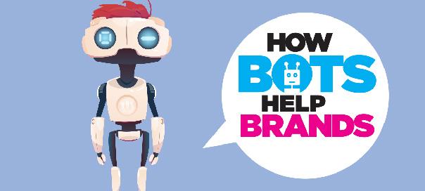 HOW BOTS HELP BRANDS