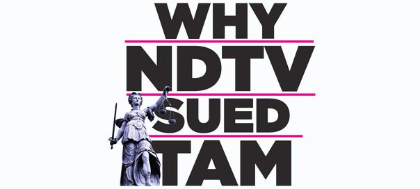 Why NDTV sued TAM...