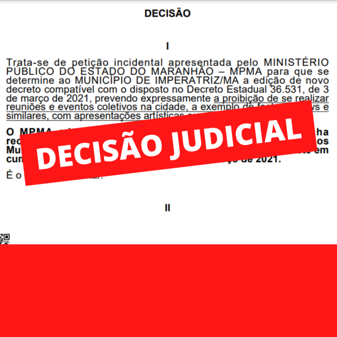 Decisão judicial proíbe eventos em geral em Imperatriz