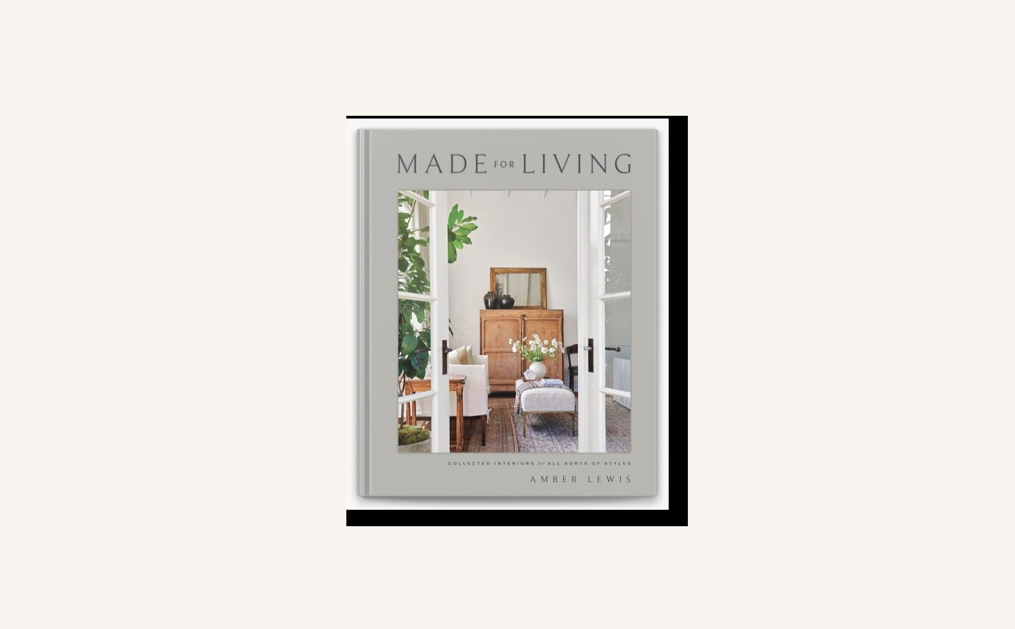 Made for Living by Amber Lewis book cover for relaxed California interiors and real-house inspiration