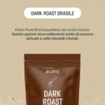 Caratteristiche del caffè in grani Dark Roast proveniente dal Brasile