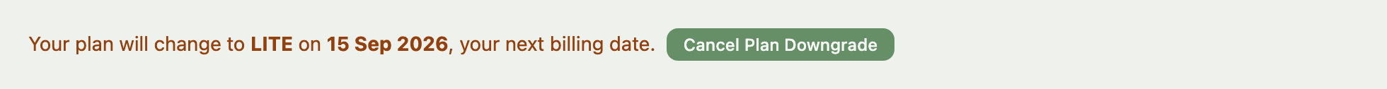 Pending downgrade banner saying the plan will change to LITE on the next billing date, with the Cancel Plan Downgrade button