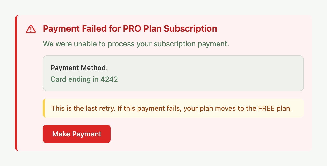 Payment Failed banner with the amber last-retry note above the Make Payment button