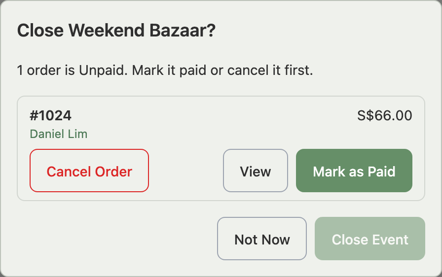 The Close Event window listing one Unpaid order with Cancel Order, View and Mark as Paid