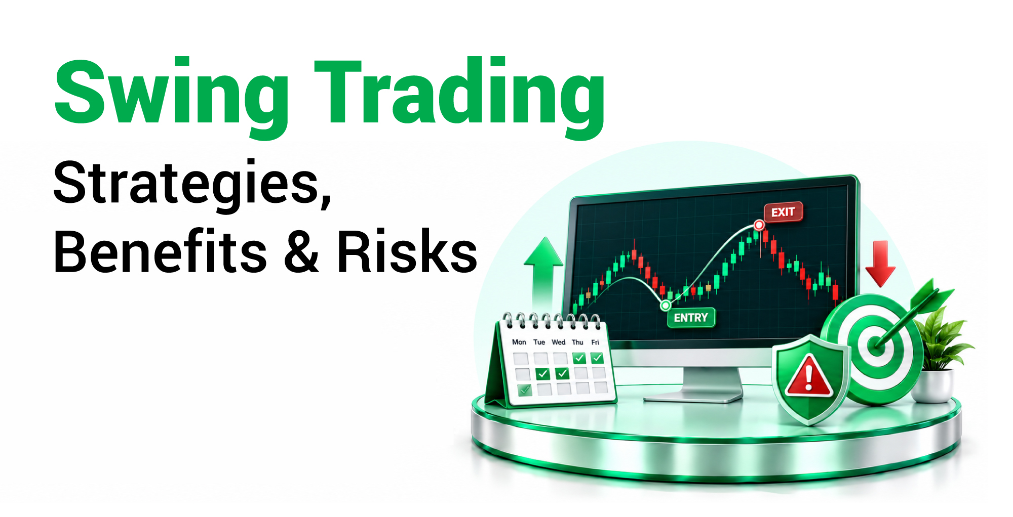 What is Swing Trading? Strategies, Benefits & Risks Explained