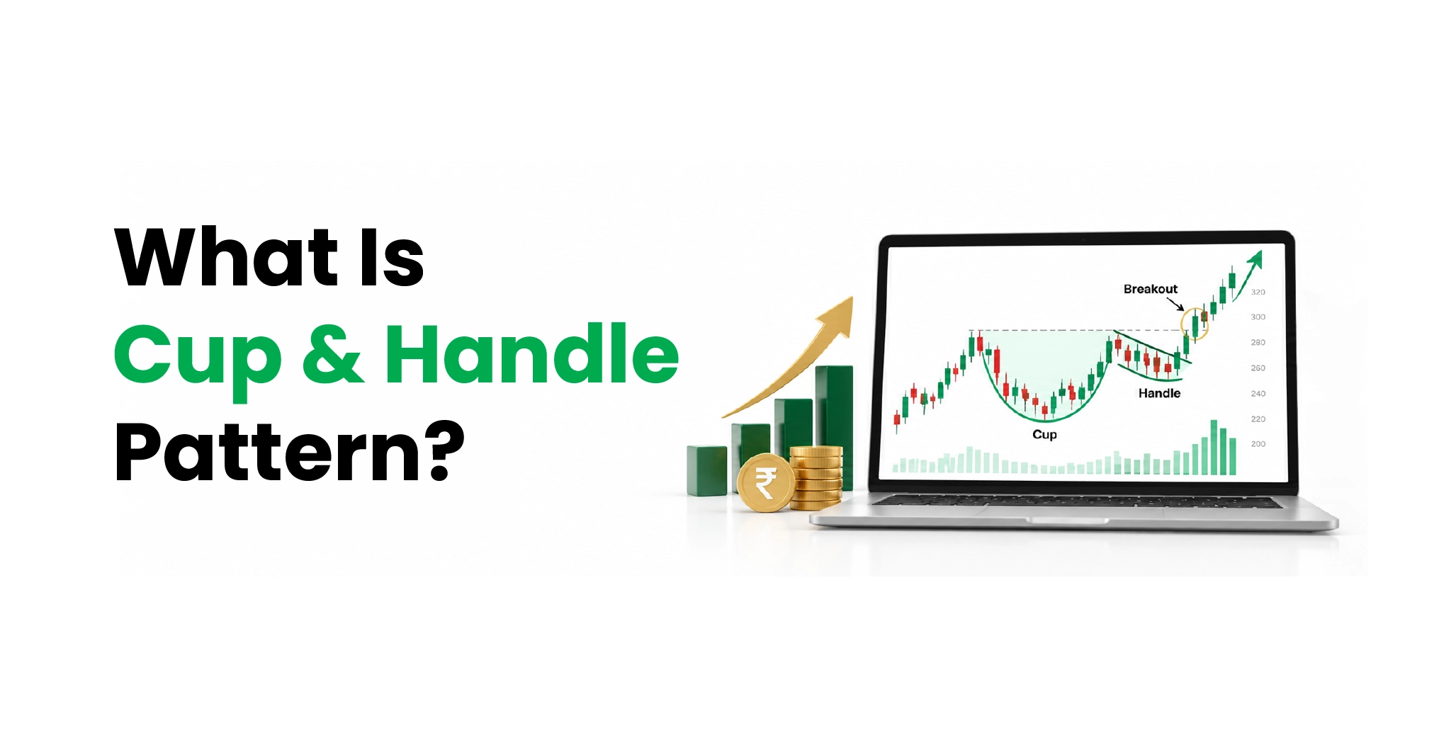 Cup and Handle Pattern: How to Spot It, Price the Trade and Know When It Fails