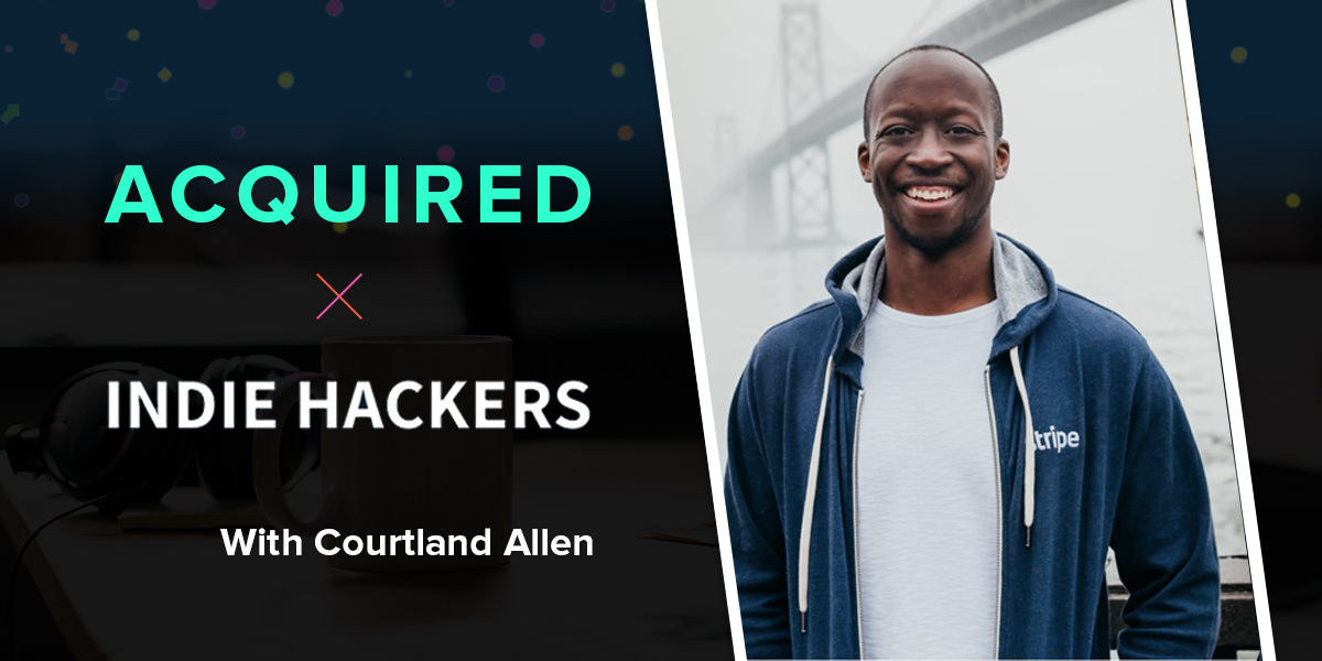 "The Indie Hackers Podcast" by Courtland Allen