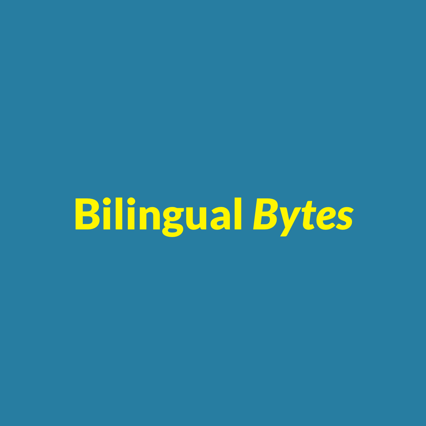 Bilingual Bytes Podcasts