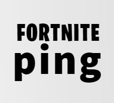 Fortnite Ping