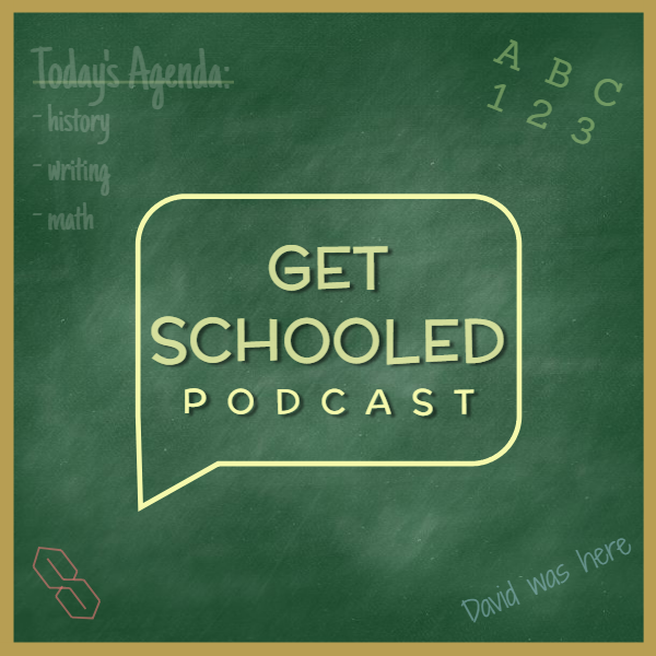 Get Schooled Podcast
