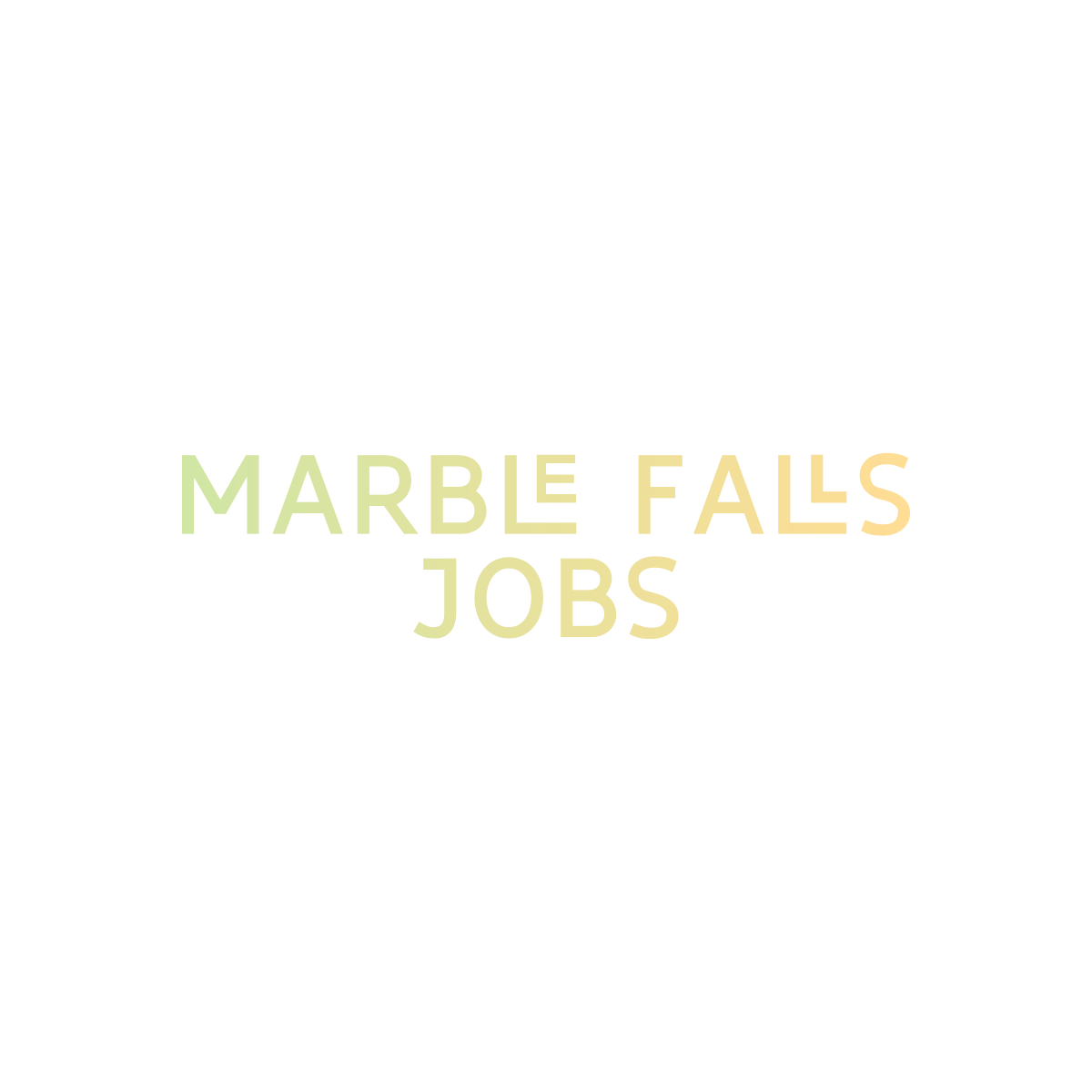 Marble Falls Jobs
