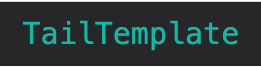 TailTemplate