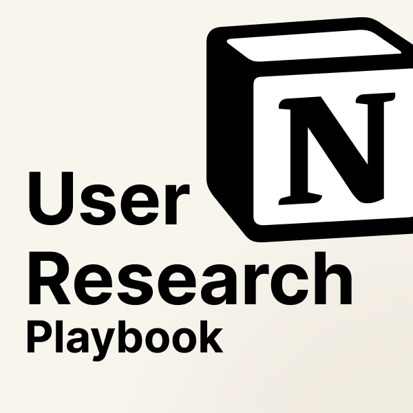 User Research Playbook for Notion