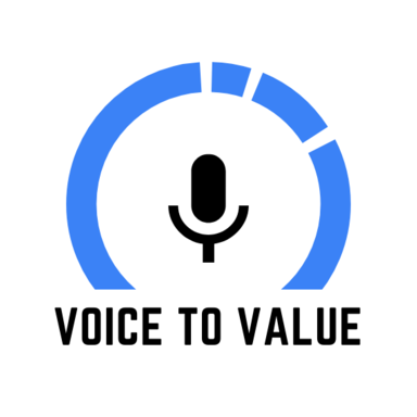 Voice to Value