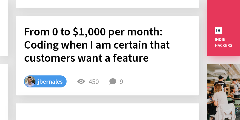 From 0 to $1,000 per month: Coding when I am certain that customers ...