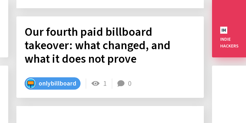 Our fourth paid billboard takeover: what changed, and what it does not prove
