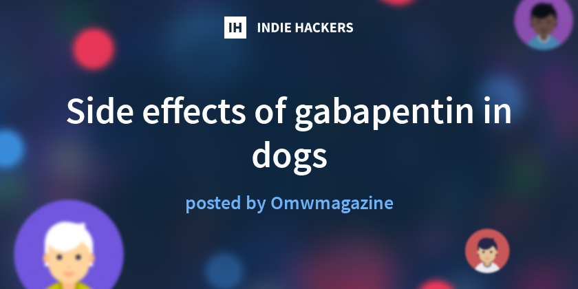 librela and gabapentin side effects dogs