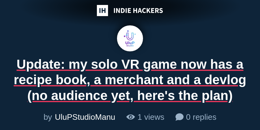 Update: my solo VR game now has a recipe book, a merchant and a devlog (no audience yet, here's the plan)