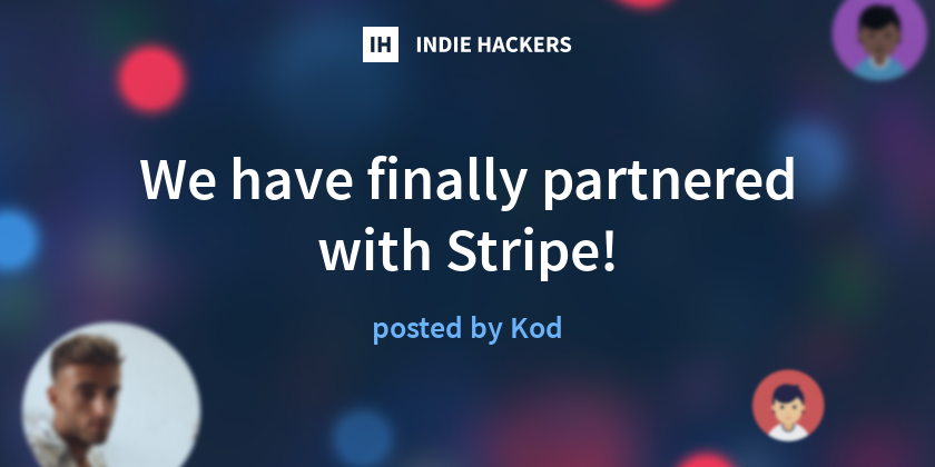 We have finally partnered with Stripe!