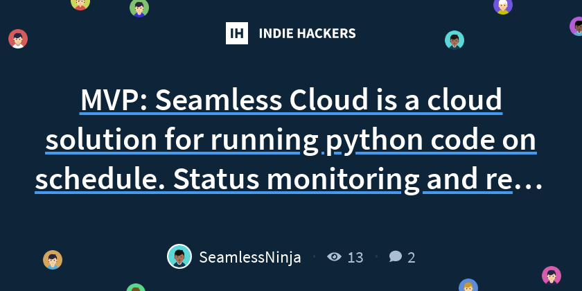 MVP: Seamless Cloud is a cloud solution for running python code on ...