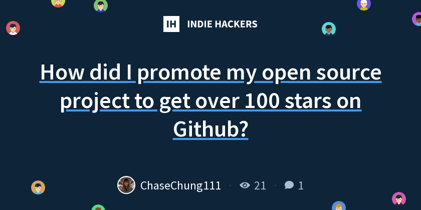 How did I promote my open source project to get over 100 stars on ...