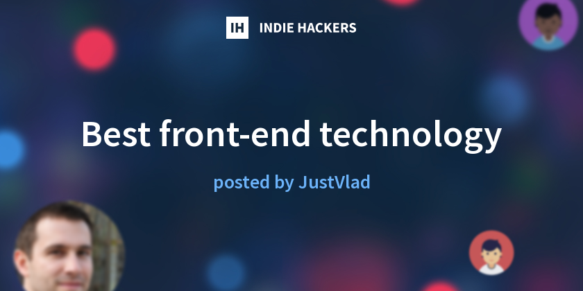 Best front-end technology