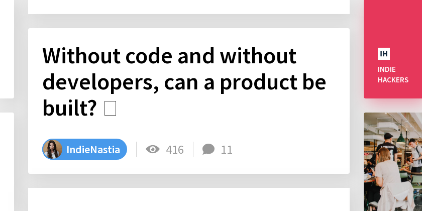 Without code and without developers, can a product be built? 🧐 - Indie ...