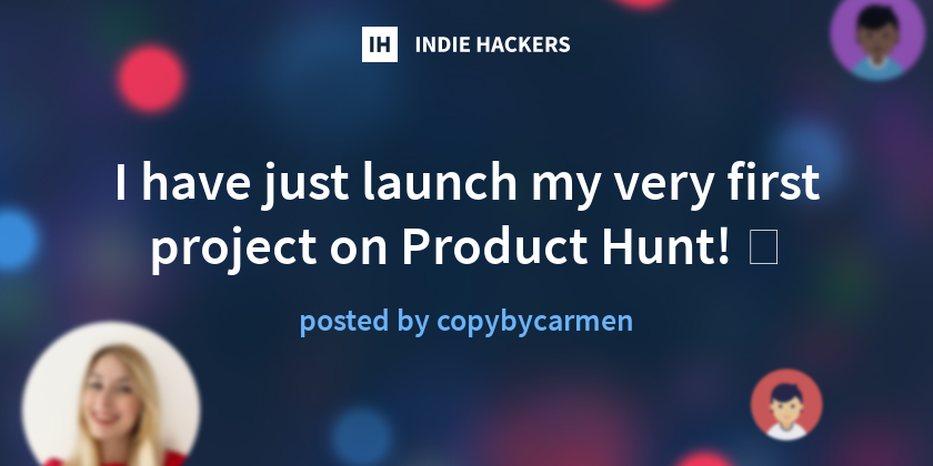 I have just launch my very first project on Product Hunt! 🥳