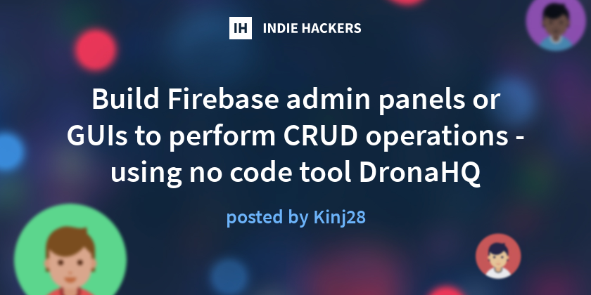 Build Firebase admin panels or GUIs to perform CRUD operations - using ...