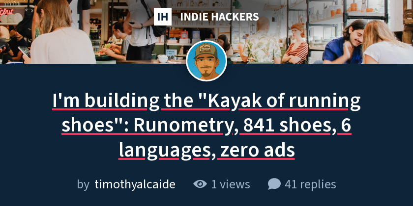 I'm building the "Kayak of running shoes": Runometry, 841 shoes, 6 languages, zero ads