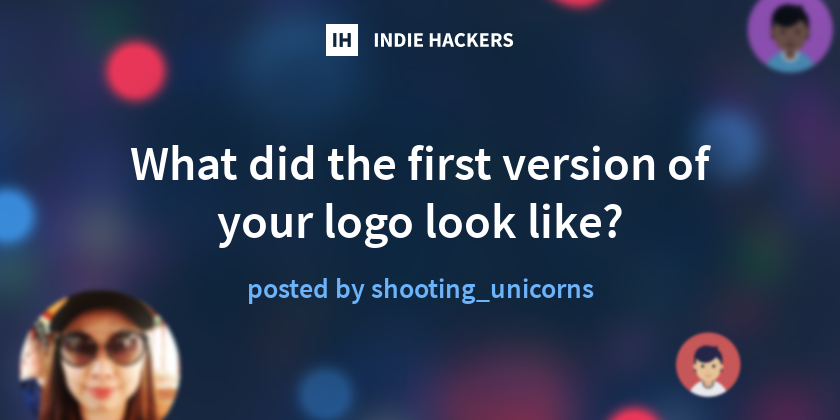 What did the first version of your logo look like? - Indie Hackers