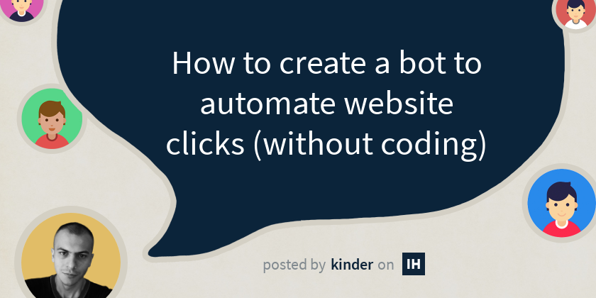 How to Create a Bot that Automates Website Clicks Without Coding