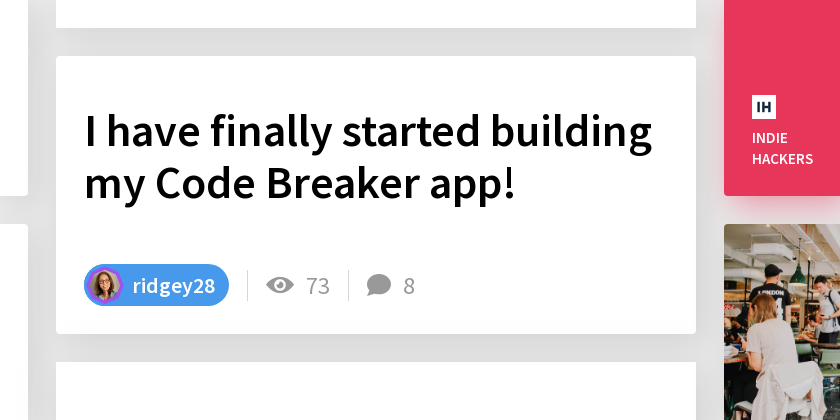 I have finally started building my Code Breaker app! - Indie Hackers