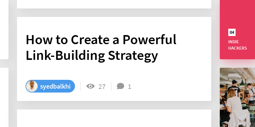 How to Create a Powerful Link-Building Strategy - Indie Hackers
