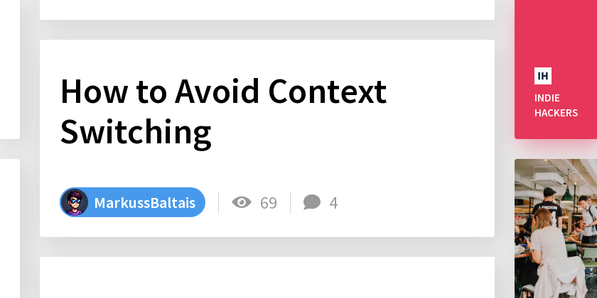 How to Avoid Context Switching - Indie Hackers