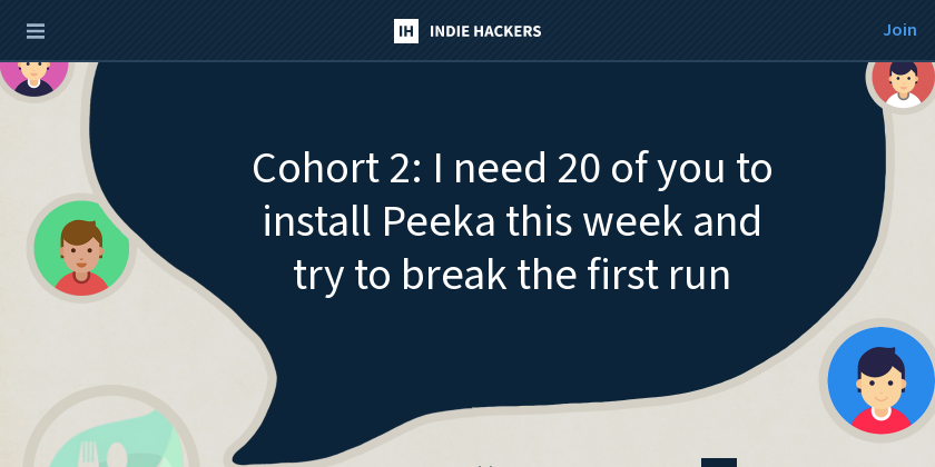 Cohort 2: I need 20 of you to install Peeka this week and try to break the first run