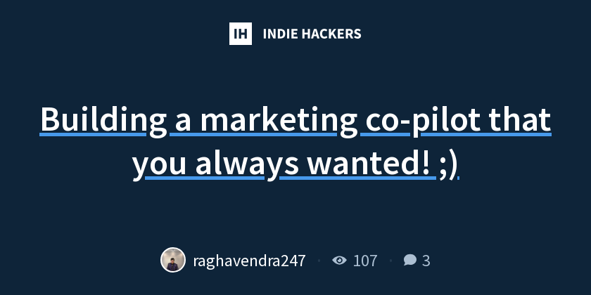 Building a marketing co-pilot that you always wanted! ;)