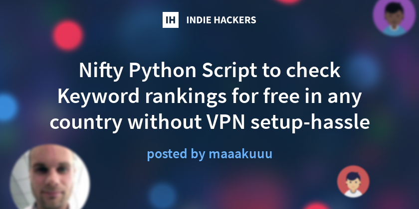 Nifty Python Script to check Keyword rankings for free in any country ...