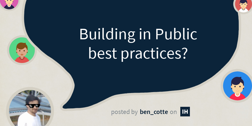 Building in Public best practices?