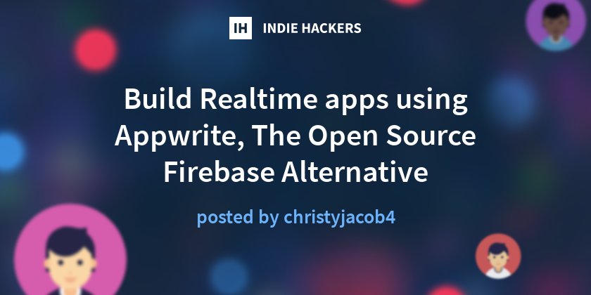 Build Realtime apps using Appwrite, The Open Source Firebase ...